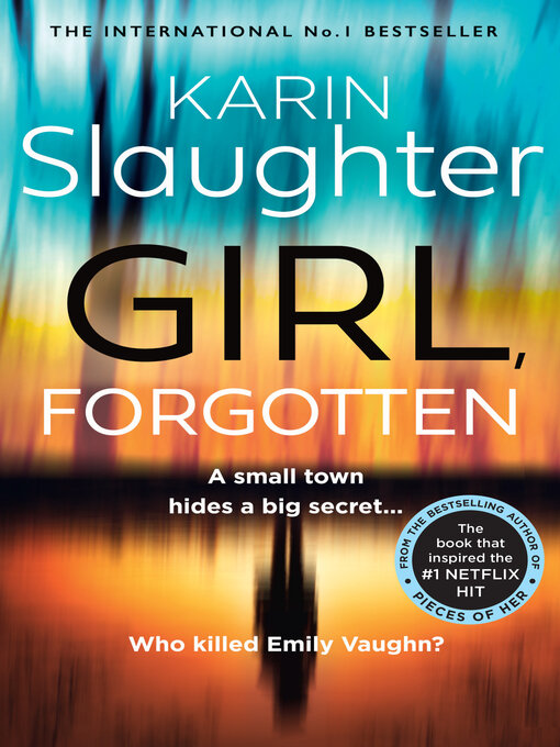 Title details for Girl, Forgotten by Karin Slaughter - Wait list